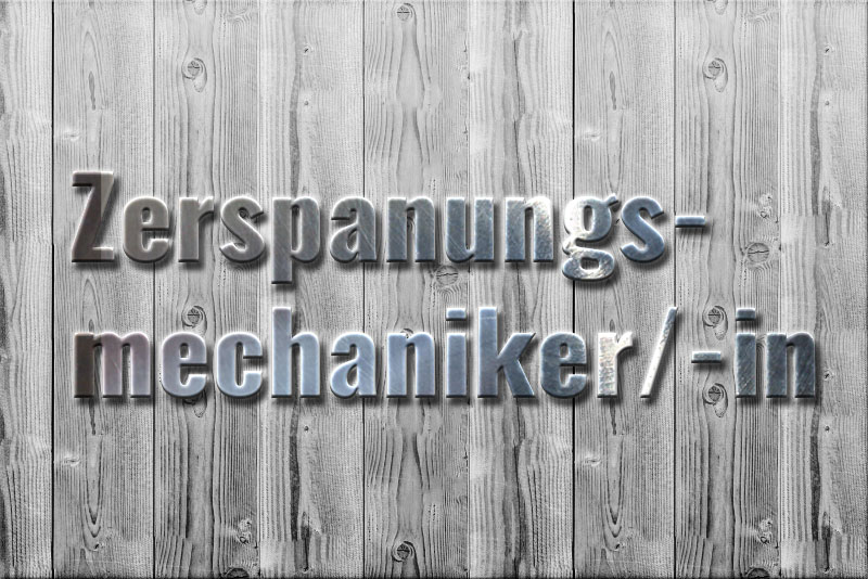 Ausbildung zum Zerspanungsmechaniker/-in